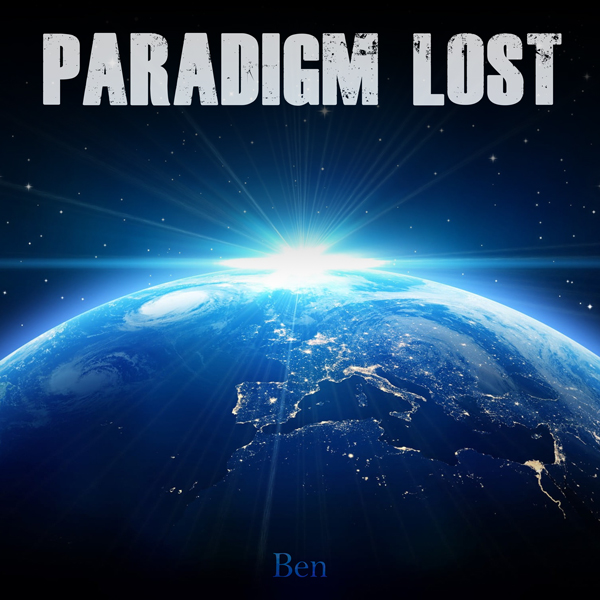 PARADIGM LOST／Ben